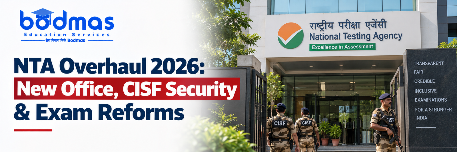 NTA Overhaul: New Minto Road Office, CISF Security & Exam Confidentiality
